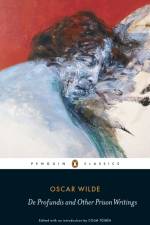 De Profundis and Other Prison Writings af Oscar Wilde