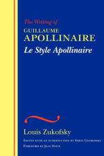 Le Style Apollinaire af Louis Zukofsky