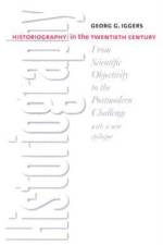 Historiography in the Twentieth Century af Georg G. Iggers
