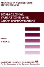 Somaclonal Variations and Crop Improvement