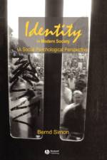 Identity in Modern Society af Bernd Simon