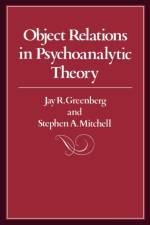 Object Relations in Psychoanalytic Theory af Jay R. Greenberg