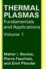 Thermal Plasmas af M.I. Boulos