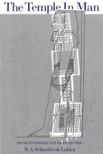 The Temple in Man af R. A. Schwaller de Lubicz