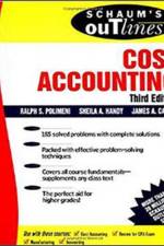 Schaum's Outline of Cost Accounting, 3rd, Including 185 Solved Problems af James Cashin