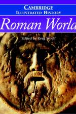The Cambridge Illustrated History of the Roman World