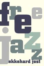 Free Jazz af Ekkehard Jost