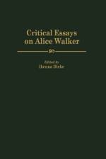 Critical Essays on Alice Walker af Ikenna Dieke