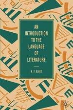 Introduction to the Language of Literature af Norman Blake