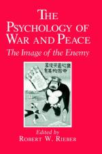 The Psychology of War and Peace