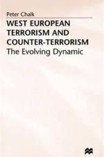 West European Terrorism and Counter-Terrorism af P. Chalk