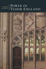 Power in Tudor England af David Loades