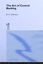 The Art of Central Banking af Ralph G. Hawtrey