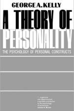A Theory of Personality af George A. Kelly
