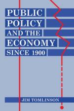 Public Policy and the Economy since 1900 af Tomlinson