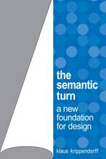 The Semantic Turn af Klaus Krippendorff