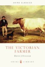 The Victorian Farmer af David J. Eveleigh