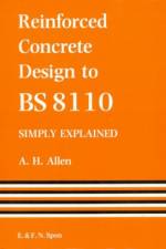 Reinforced Concrete Design to BS 8110 Simply Explained af A. Allen