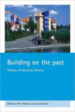 Building on the past