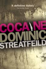 Cocaine af Dominic Streatfeild