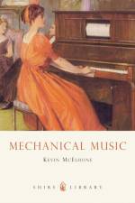 Mechanical Music af Kevin McElhone