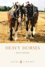 Heavy Horses af Diana Zeuner