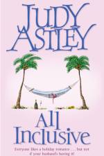 All Inclusive af Judy Astley