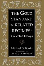 The Gold Standard and Related Regimes