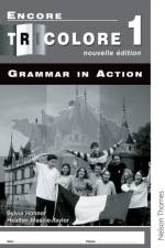 Encore Tricolore Nouvelle 1 Grammar in Action Pack (x8) af S Honnor