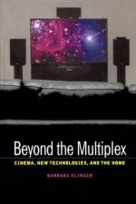 Beyond the Multiplex af Barbara Klinger