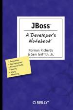 JBoss - A Developer's Notebook af Norman Richards