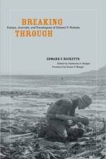Breaking Through af Edward F. Ricketts