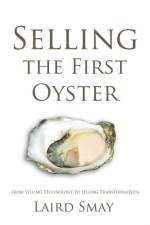 Selling the First Oyster af Laird Smay