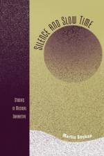 Silence and Slow Time af Martin Boykan