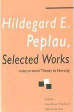 Hildegard E. Peplau Selected Works af Hildegard E. Peplau