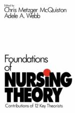 Foundations of Nursing Theory af Chris Metzger McQuiston