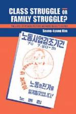 Class Struggle or Family Struggle?