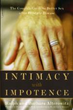 Intimacy With Impotence af Barbara Alterowitz