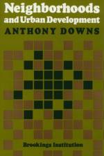 Neighborhoods and Urban Development af Anthony Downs