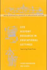 Life History Research in Educational Settings af Goodson