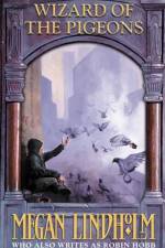 Wizard of the Pigeons af Megan Lindholm
