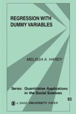 Regression with Dummy Variables af Melissa A Hardy