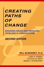 Creating Paths of Change af Will McWhinney
