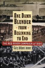 One Damn Blunder from Beginning to End af Gary Dillard Joiner