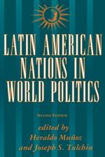 Latin American Nations In World Politics af Heraldo Munoz