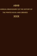 Annual Bibliography of the History of the Printed Book and Libraries