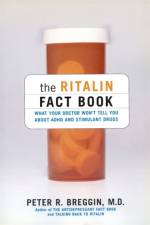 The Ritalin Fact Book af Peter Breggin