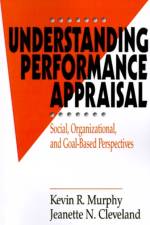 Understanding Performance Appraisal af Kevin R. Murphy