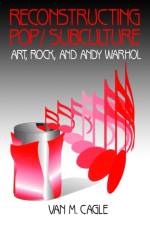 Reconstructing Pop/Subculture af Van M. Cagle