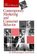 Contemporary Marketing and Consumer Behavior af John F. Sherry